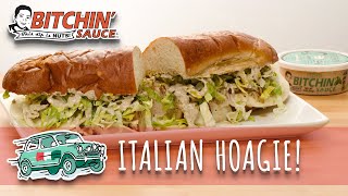 BITCHIN INSPIRATION ITALIAN HOAGIE [upl. by Nugesulo]