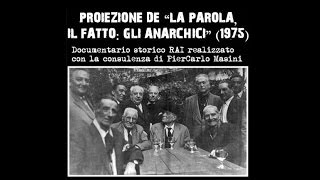 La parola il fatto quotgli anarchiciquot 1975 ANARCHIA Documentario Completo [upl. by Akkeber]