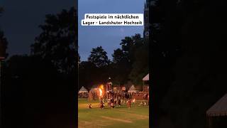 Festspiele im nächtlichen Lager auf der Landshuter Hochzeit 😱 landshuterhochzeit bayern [upl. by Garges166]