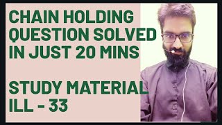 Ind as 110  Revision  chain holding  study material question  20 mins [upl. by Lorne]