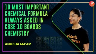 10 Most Important Chemical Formula Always Asked in CBSE Class 10 Chemistry Boards Exam  Vedantu [upl. by Garlan]