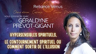 Géraldyne PRÉVOT GIGANT I quotLe contournement spirituel ou comment sortir de l’illusion” [upl. by Enogitna221]