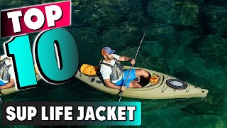 Best Sup Life Jacket In 2024 Top 10 New Sup Life Jackets Review [upl. by Harobed]