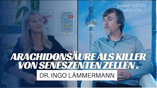 Dr Ingo Lämmermann über die Bedeutung von Arachidonsäure bei seneszenten Zellen [upl. by Sofie]