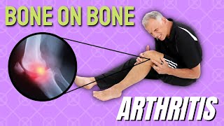 Bone on Bone Knee Arthritis and Pain TOP 3 Things to Try [upl. by Yllier]