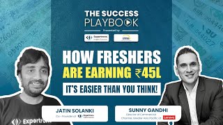 The Success Playbook Ep 1  How Freshers Are Earning ₹45L – It’s Easier Than You Think  Expertrons [upl. by Oilasor484]