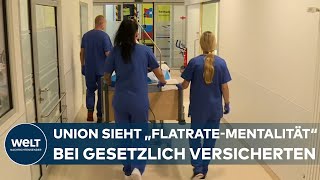 KRANKENVERSICHERUNG Union fordert höhere Eigenbeteiligung von gesetzlich Versicherten [upl. by Cowey]