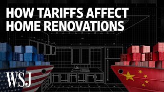 How Tariffs Could Impact Your Home Renovation  WSJ [upl. by Alguire]