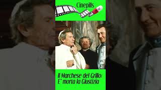 Il Marchese del Grillo  08 E morta la giustizia [upl. by Elisabet]