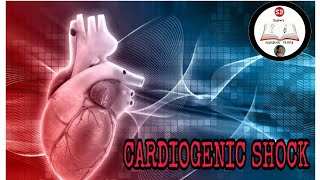 Cardiogenic Shock  Intro Pathology Stages Manifestations Diagnosis Management Complications [upl. by Amisoc]