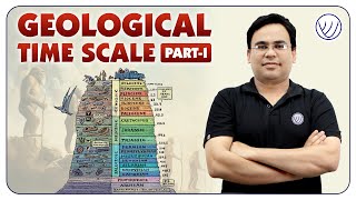 GEOLOGICAL TIME SCALE PARTI  GEOLOGICAL TIME SCALE CHART  CSIR NET JUNE 2024  EVOLUTION LECTURE [upl. by Yusem]