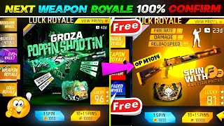 NEXT WEAPON ROYALE FREE FIRE Free 🔥Ff New Weapon Royal 100 Confirm  Free Fire New Event [upl. by Kcirtap]