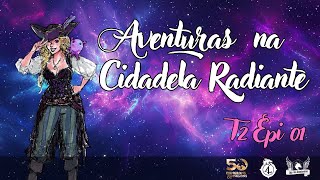 DampD  Aventuras na Cidadela Radiante T2 E19 [upl. by Eixirt]