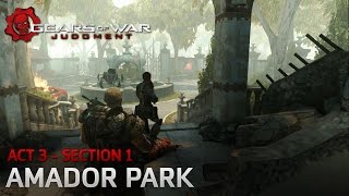 Gears of War Judgment  Seahorse Hills  Section 1 Amador Park [upl. by Ahsiekim575]