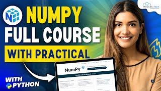 NUMPY Full Course with PRACTICAL 2024  Learn Python NumPy in 1 Hour [upl. by Biddle814]