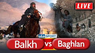 دور پنجم لیگ بزکشی افغانستانروز ششم، مرحله دوم، بازی پنجم بلخ در برابر بغلان  Balkh VS Baghlan [upl. by Maier938]