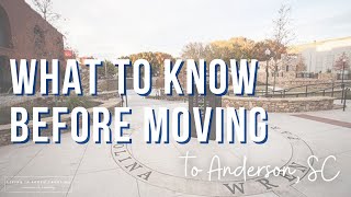 10 Things to Know Before Moving to Anderson SC [upl. by Raclima]