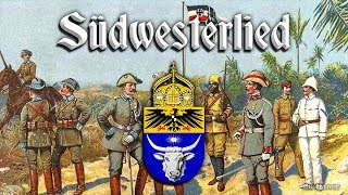 Südwesterlied Unofficial anthem of the Germans in NamibiaEnglish translation [upl. by Sairacaz]