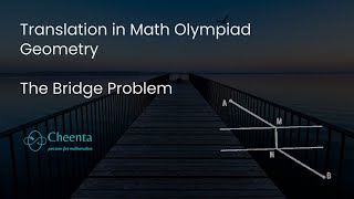 The Bridge Problem  Translation in Math Olympiad Geometry  ISI amp CMI Entrance [upl. by Matteo]