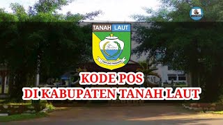 Kode Pos Tiap Kecamatan Di Kabupaten Tanah Laut  Kode Pos Seluruh Indonesia JunJunChannel [upl. by Clifton132]