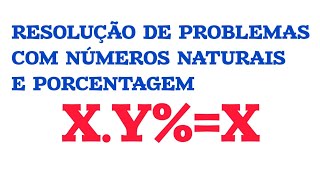 Resolução de problemas com números naturais envolvendo porcentagem e educação financeira [upl. by Mallina579]