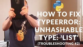 Python How To Fix TypeError unhashable type list Troubleshooting 2 [upl. by Old371]