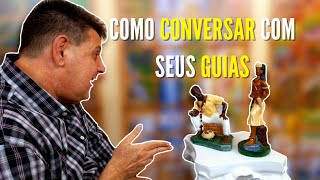 Como conversar com seu Guias [upl. by Enoob959]