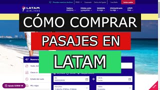 Cómo comprar pasajes en LATAM por Internet 2021 [upl. by Naoj]