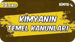 Kimyanın Temel Kanunları  10Sınıf Kimya 2025 [upl. by Noet417]