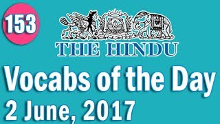 Daily The Hindu Vocabulary 2 June 2017  Learn 10 New Words with Tricks  Day153 [upl. by Remo242]