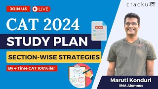 CAT 2024 Study Plan By 100iler  CAT Sectionwise Strategies 🔴 Maruti Sir IIMA Alumnus [upl. by Aeiram315]