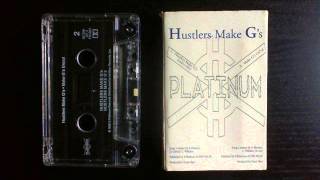 Platinum Gs  Hustlers Make Gs 1996 Houston TX [upl. by Samara427]