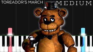 Five Nights at Freddys  Carmens Toreadors March  MEDIUM Piano Tutorial  Arr G Bizet [upl. by Haskell886]