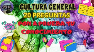 🧠 20 PREGUNTAS DE CULTURA GENERAL 🌏 ¿ DEMUESTRA CUÁNTO SABES SERIE 2 [upl. by Sadiras]