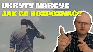 Ukryty NARCYZ – Mistrz cichej manipulacji [upl. by Simonetta]