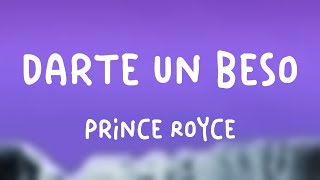 Darte un Beso  Prince Royce Lyrics Version [upl. by Hortensia]