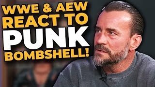 CM Punk Fallout  AEW amp WWE React To BOMBSHELL Interview [upl. by Aromas]