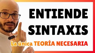 SINTAXIS ESPAÑOLA 🤔 lo único para empezar y entenderla teoría ejemplos trucos EntenderSintaxis [upl. by Arihas]