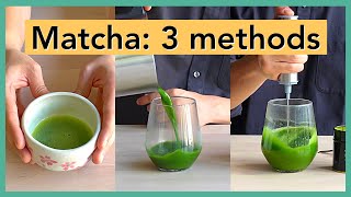 How to Make Matcha Green Tea in 3 Ways Bamboo Whisk Milk Frother and Without a Whisk [upl. by Uriia]