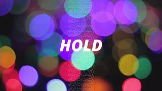 Hold [upl. by Hilly]