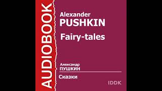 Pushkins Fairy Tales Russian Edition Audiobook by Alexander Pushkin [upl. by Ilyse631]