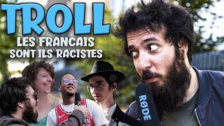 LES FRANCAIS SONT ILS RACISTES  TROLL [upl. by Neehsuan]