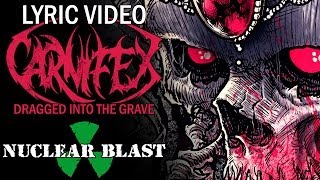 CARNIFEX  Dragged Into The Grave OFFICIAL LYRIC VIDEO [upl. by Gaspar273]