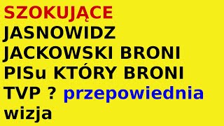 Jasnowidz Jackowski przepowiednia TVP Kaczyński rząd Tuska [upl. by Elamor]