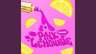 Pink Lemonade [upl. by Pardo]