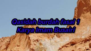 qasidah burdah fasal 1  berserta bunyi hadroh [upl. by Thevenot991]