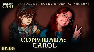 Quem é Dara com Carol  ORDEMCAST [upl. by Romina245]