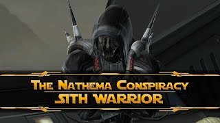 SWTOR  The Nathema Conspiracy Sith Warrior  Mostly Dark Side [upl. by Airekal]