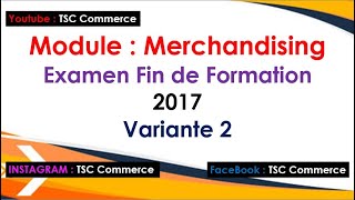 Merchandising  Examen 2017 v2 [upl. by Danyelle]