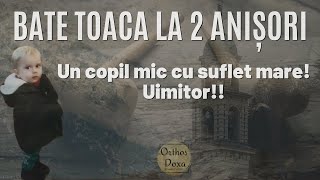 BATE TOACA LA 2 ANIȘORI  Un copil mic cu suflet mare Uimitor [upl. by Sanez]